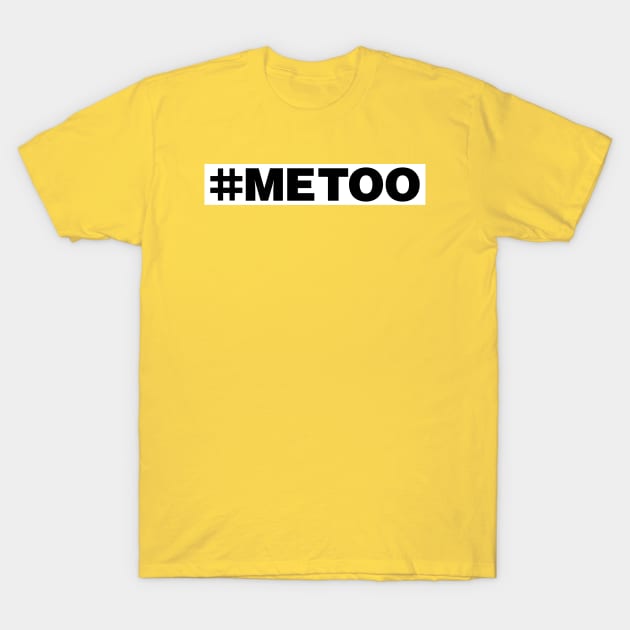 #MeToo T-Shirt by FeministShirts